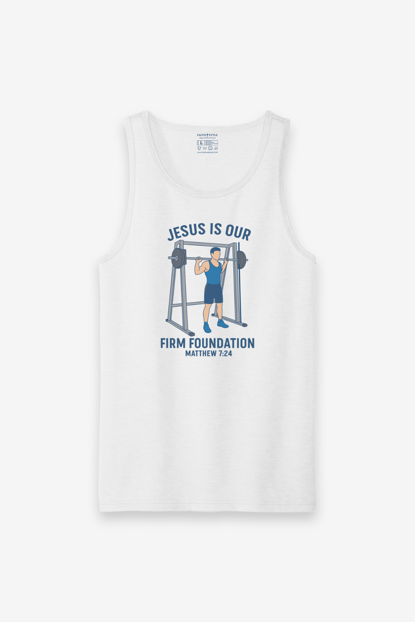 Tank Top Jesus is Our Foundation