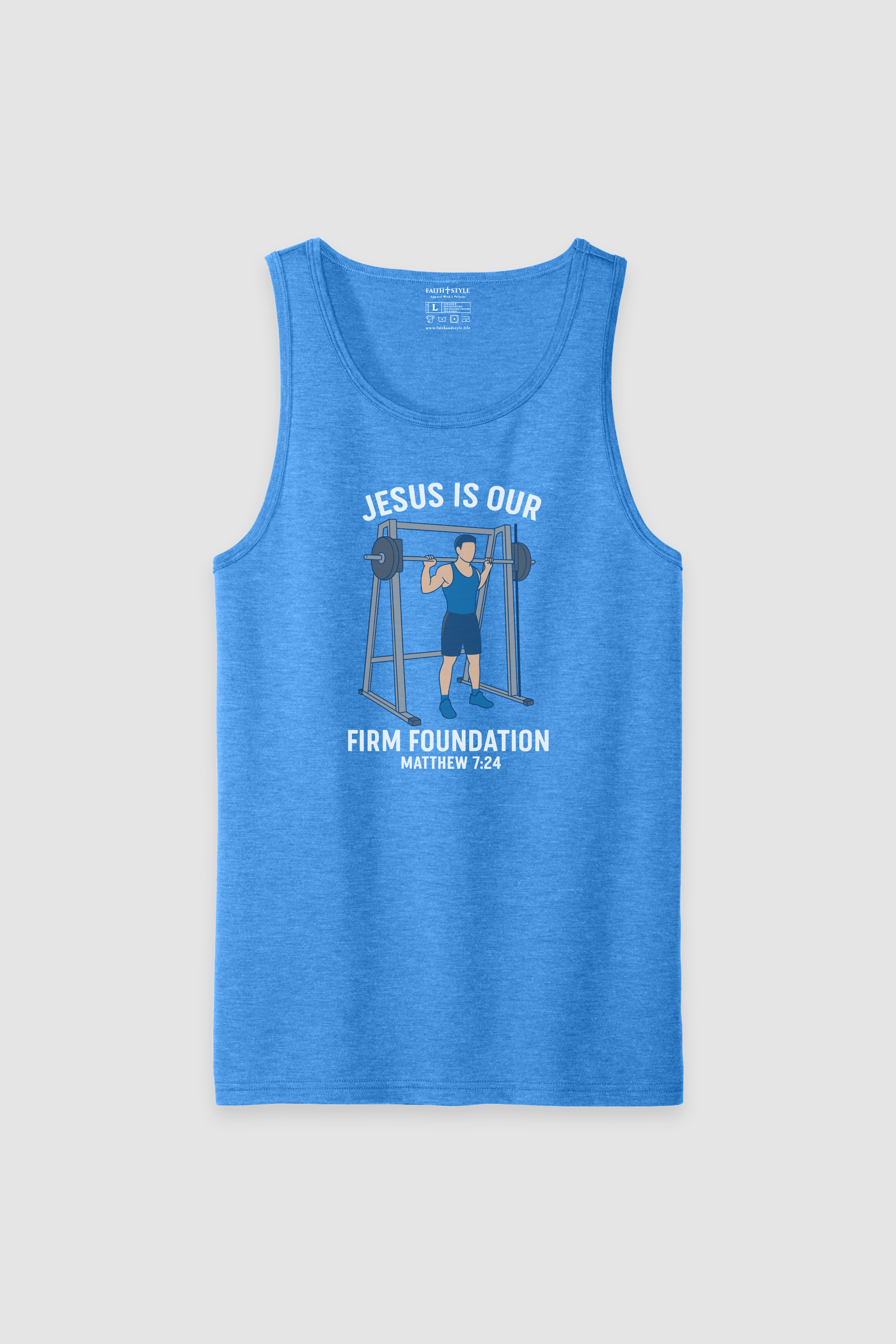 Tank Top Jesus is Our Foundation